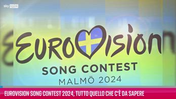 VIDEO Tutto quello che c'è da sapere su Eurovision 2024