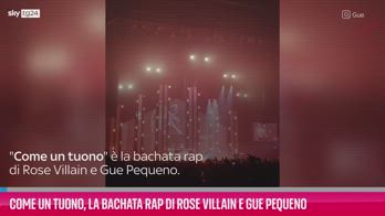 VIDEO Come un tuono, la bachata rap di Rose Villain e Gue