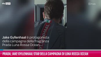 VIDEO Prada, Jake Gyllenhaal nella campagna Luna Rossa Ocean