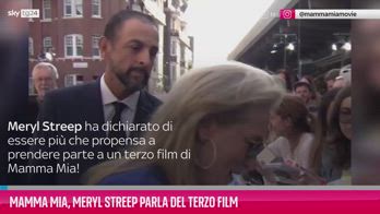 VIDEO Mamma Mia, Meryl Streep parla del terzo film