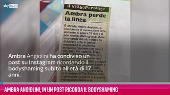 VIDEO Ambra Angiolini, in un post ricorda il bodyshaming