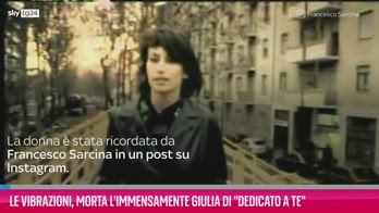 VIDEO Le Vibrazioni, morta la Giulia di "Dedicato a te"
