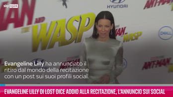 VIDEO Evangeline Lilly di Lost dice addio alla recitazione