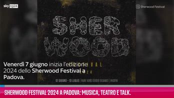 VIDEO Sherwood Festival 2024 a Padova: musica, teatro e talk
