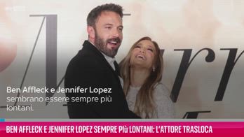 VIDEO Ben Affleck e Jennifer Lopez: l'attore ha traslocato