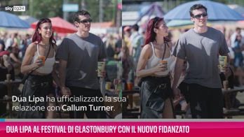 VIDEO Dua Lipa Glastonbury festival con il nuovo fidanzato