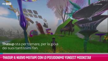 VIDEO Thasup, mixtape con lo pseudonimo yungest Moonstar