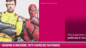 VIDEO Deadpool & Wolverine, tutti i cameo del film Marvel