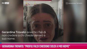 VIDEO Gerardina Trovato: "Profili chiedono soldi a mio nome"