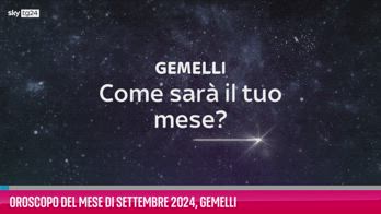 VIDEO Oroscopo del mese di Settembre 2024, Gemelli