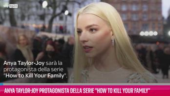 VIDEO Anya Taylor-Joy, star di "How to Kill Your Family"