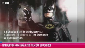 VIDEO Tim Burton non farÃ  altri film sui supereroi