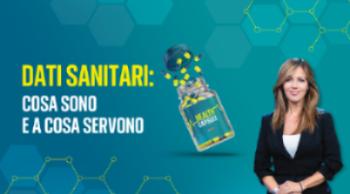 Dati sanitari, cosa sono e a cosa servono