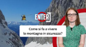 Come si fa a vivere la montagna in sicurezza