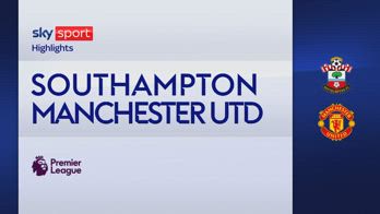 HL SOUTHAMPTON - MANCHESTER UNITED