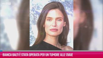 VIDEO Bianca Balti Ã¨ stata operata per un tumore alle ovaie