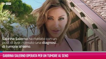 VIDEO Sabrina Salerno operata per un tumore al seno