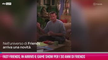 VIDEO Fast Friends, il game show per i 30 anni di Friends