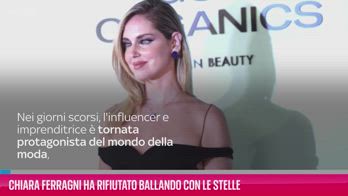 VIDEO Chiara Ferragni ha rifiutato Ballando con le Stelle