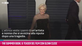 VIDEO The Summer Book, il teaser del film con Glenn Close