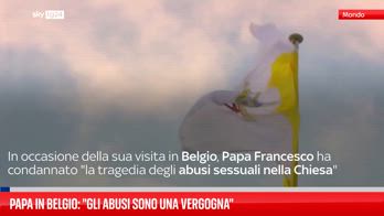 Papa in Belgio: "Gli abusi sono una vergogna"