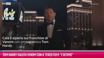 VIDEO Tom Hardy saluta Venom con il terzo film: "L'ultimo"