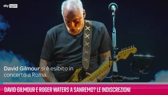 VIDEO David Gilmour e Roger Waters a Sanremo? Cosa sappiamo