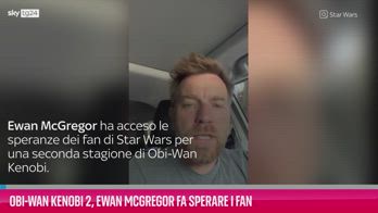 VIDEO Obi-Wan Kenobi 2, Ewan McGregor fa sperare i fan