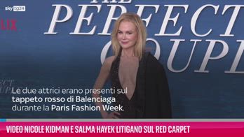 VIDEO Nicole Kidman e Salma Hayek litigano sul red carpet