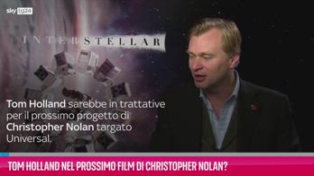 VIDEO Tom Holland nel prossimo film di Christopher Nolan?