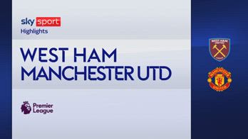 HL WEST HAM-MANCHESTER UNITED