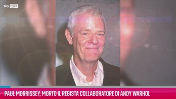 VIDEO Paul Morrissey, morto regista collaboratore di Warhol