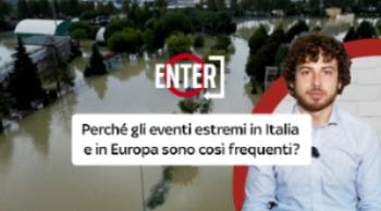 Eventi estremi, perchÃ© in Europa sono cosÃ¬ numerosi?