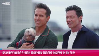 VIDEO Ryan Reynolds e Hugh Jackman ancora insieme sul set