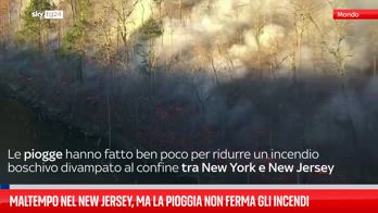 Maltempo nel New Jersey, ma la pioggia non ferma gli incendi