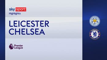 HL LEICESTER - CHELSEA