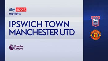 HL IPSWICH - MANCHESTER UNITED