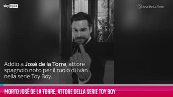 VIDEO Morto Josè de la Torre, attore della serie Toy Boy