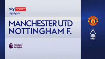 HL MANCHESTER UNITED - NOTTINGHAM FOREST