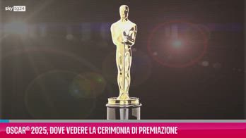 VIDEO Oscar® 2025, dove vedere la cerimonia di premiazione
