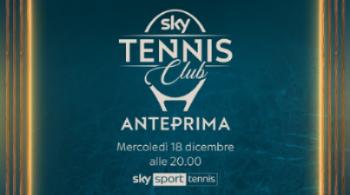 "Sky Tennis Club", l'anteprima del nuovo programma Sky