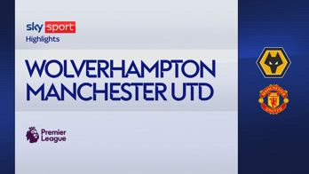 HL WOLVERHAMPTON - MANCHESTER UNITED