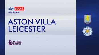 aston villa leicester gol highlights