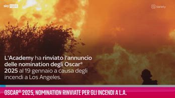 VIDEO Oscar® 2025, nomination rinviate per incendi a L.A.