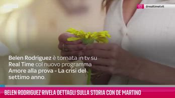 VIDEO Belen rivela dettagli sulla storia con De Martino