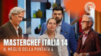 MasterChef 14, il meglio della sesta puntata