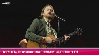 VIDEO Incendio LA, il concerto con Lady Gaga e Billie Eilish