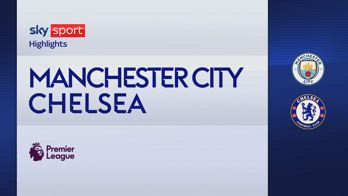 HL MANCHESTER CITY - CHELSEA