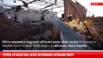 Yemen, attacco Usa: oltre 60 migranti africani morti