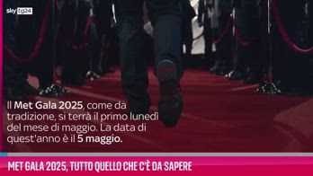 VIDEO Met Gala 2025, tutto quello che c'è da sapere